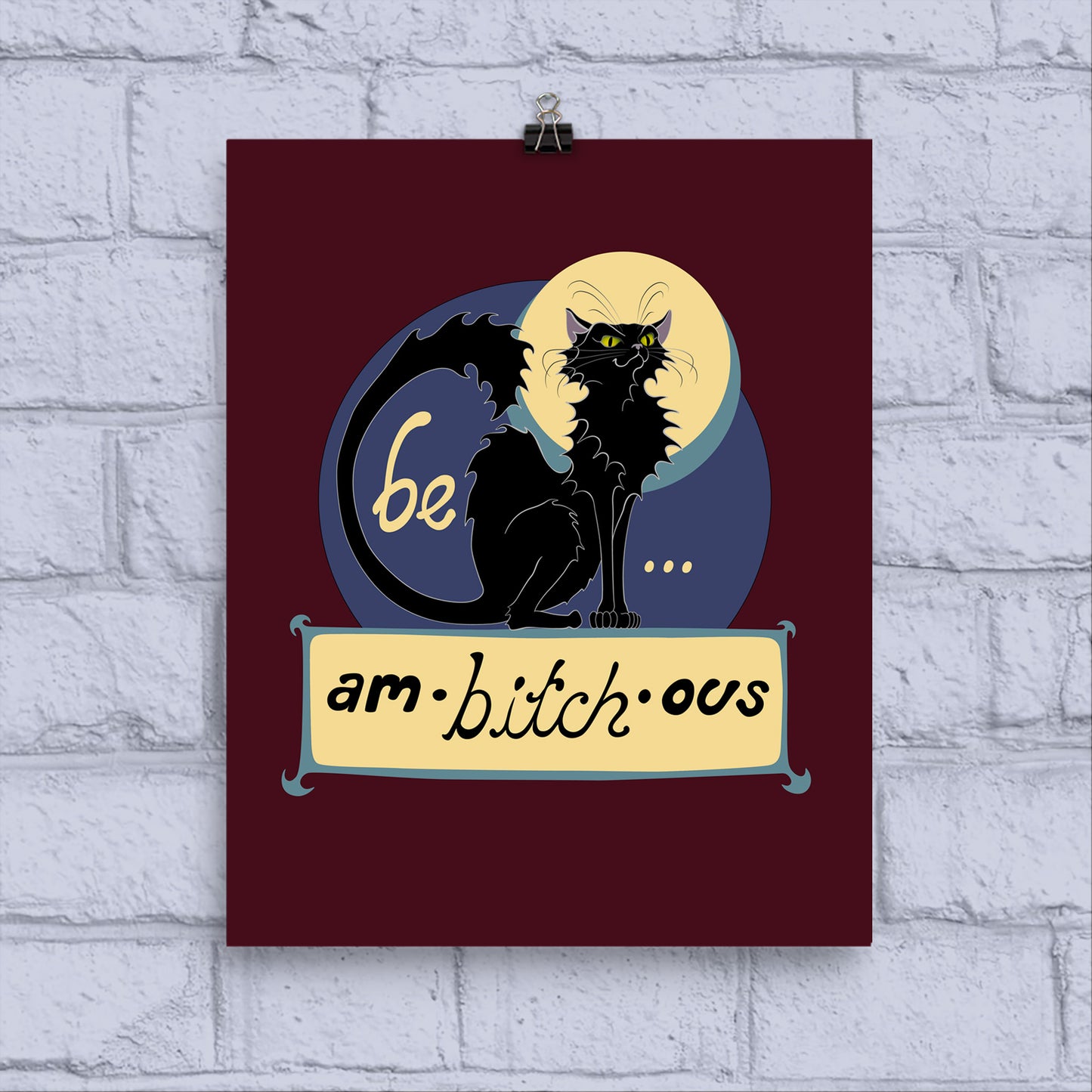 Ambitchous - Matte Art Print / Poster