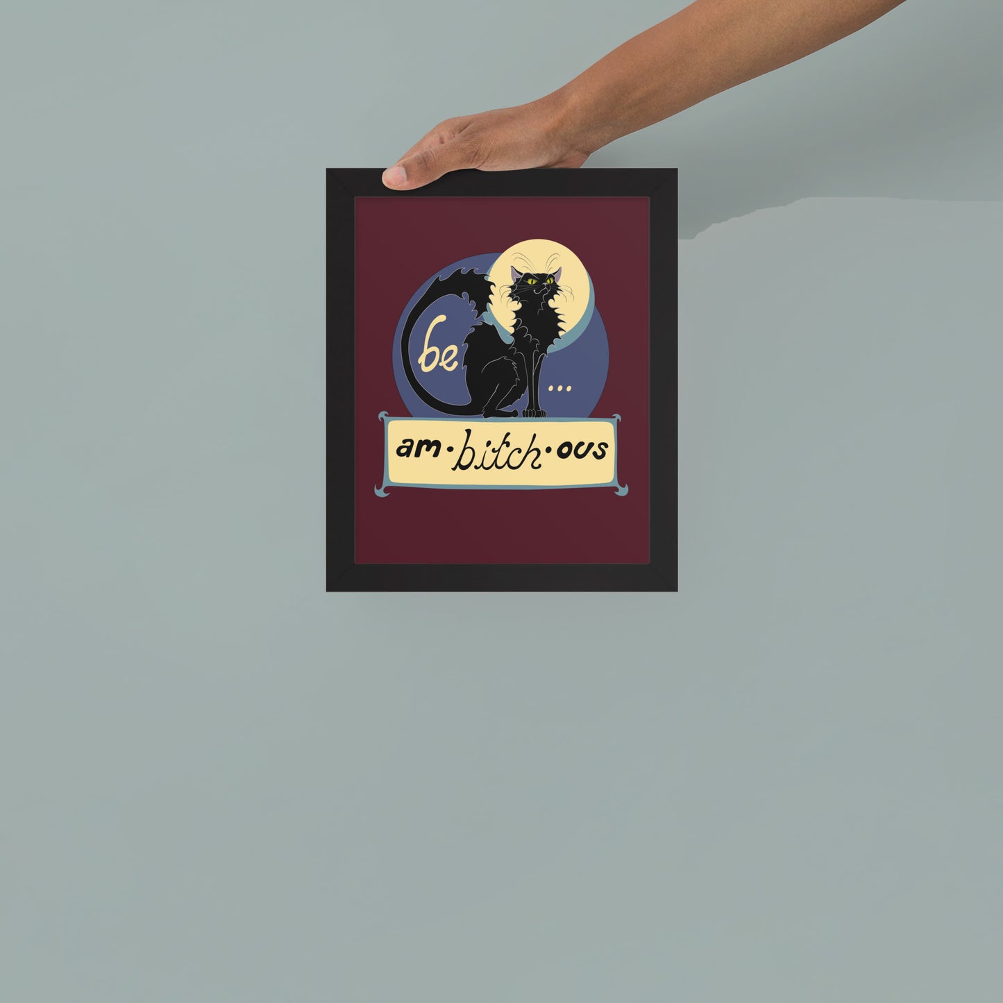 Ambitchous - Framed Matte Art Print