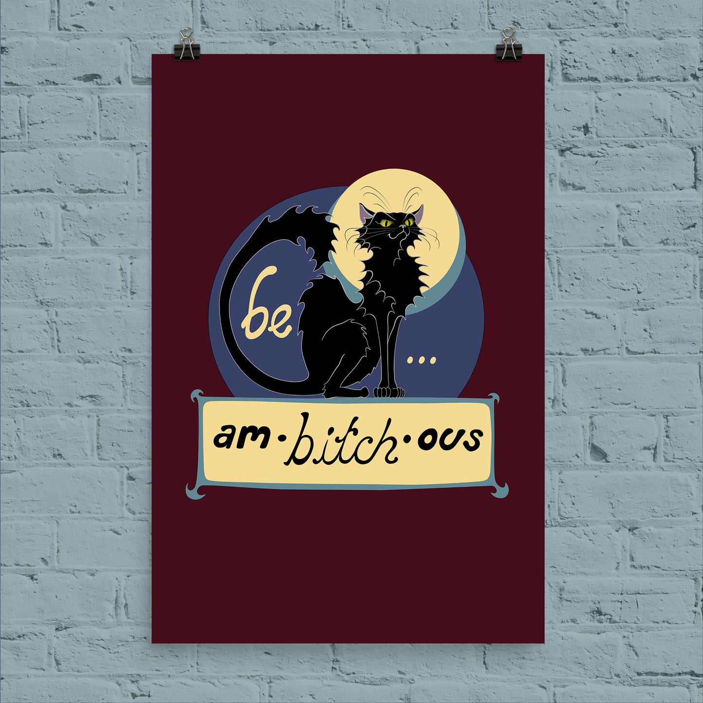 Ambitchous - Matte Art Print / Poster