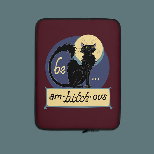 Ambitchous - Laptop Sleeve