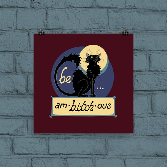 Ambitchous - Square Matte Art Print / Poster
