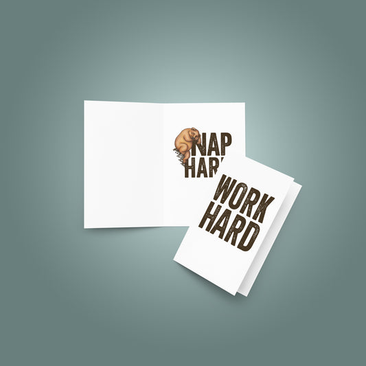 Work Hard, Nap Hard - Greeting Card
